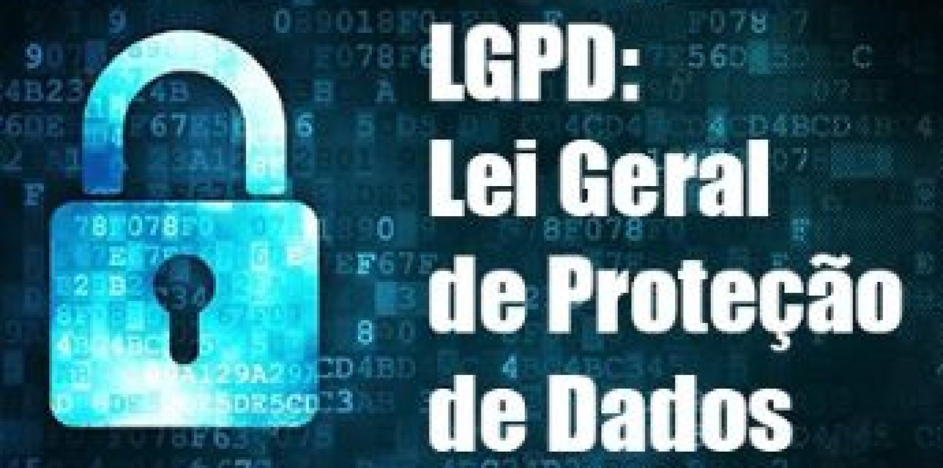LGPD - Lei Geral de Proteção de Dados - Lei 13.709/18